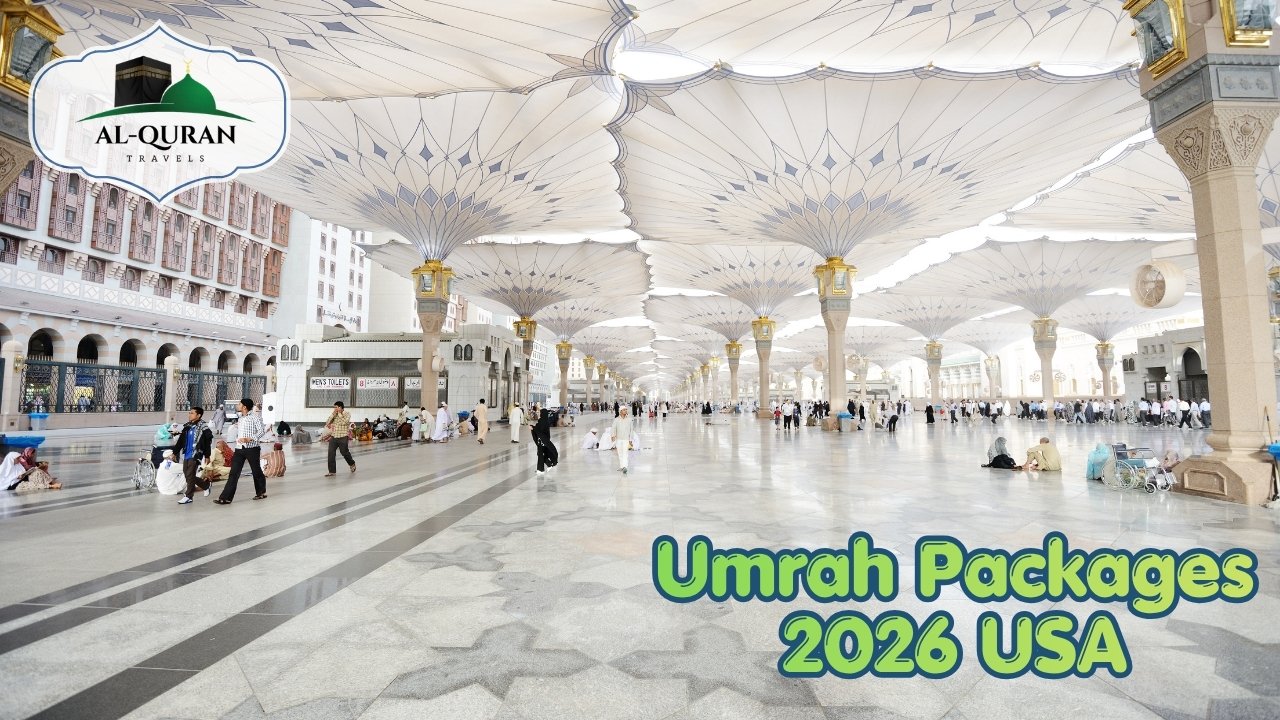 Umrah Packages 2026 USA With Al Quran Travels